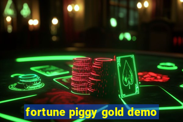 fortune piggy gold demo